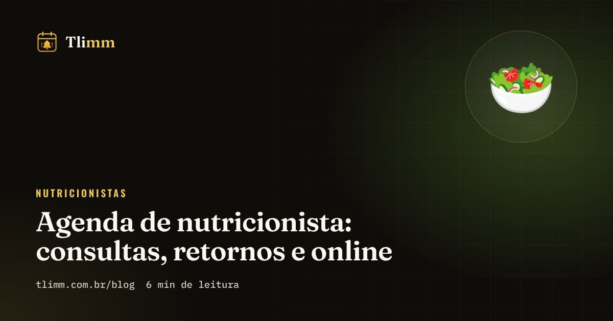 Agenda de nutricionista: consultas, retornos e online