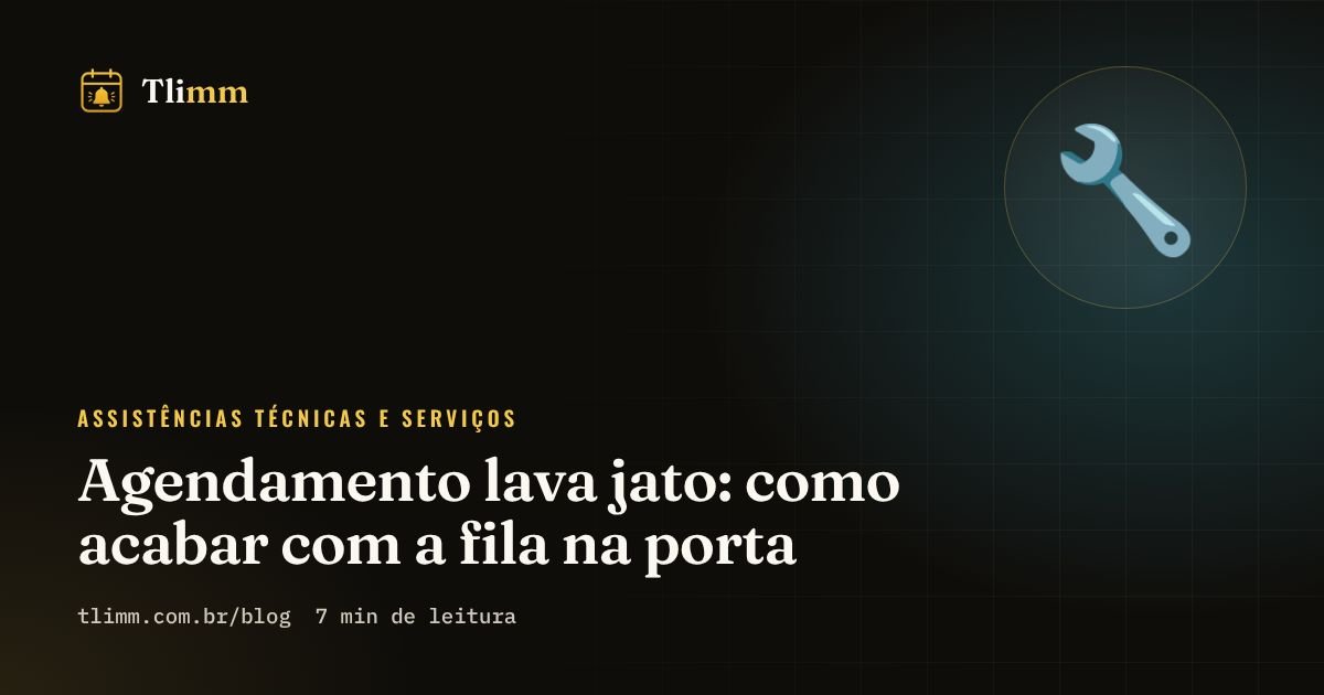 Agendamento lava jato: como acabar com a fila na porta